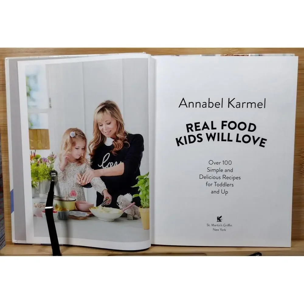 Real Food Kids Will Love by Annabel Karmel - Cookbook for Toddlers and‎ Up